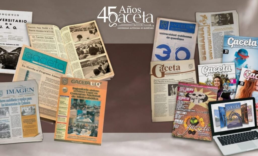 Gaceta UAQ cumple 45 años como testigo de la vida universitaria